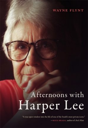 'Afternoons with Harper Lee' has been described as 'a celebration of friendship, literature, and how place and history shape us all.' Wayne Flynt's book was published last October.
